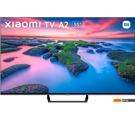  - Телевизоры Xiaomi Mi TV A2 55