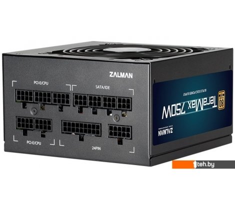  - Блоки питания Zalman TeraMax 750W ZM750-TMX - TeraMax 750W ZM750-TMX