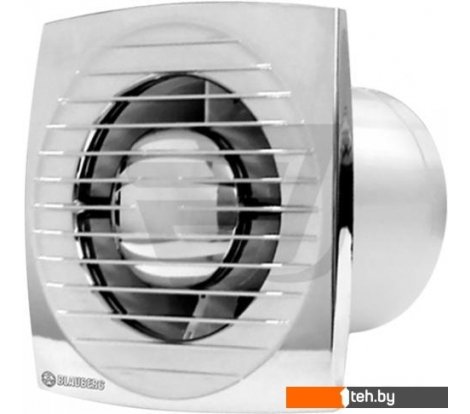 - Вытяжная и приточная вентиляция Blauberg Ventilatoren Bravo Chrome 100 - Bravo Chrome 100